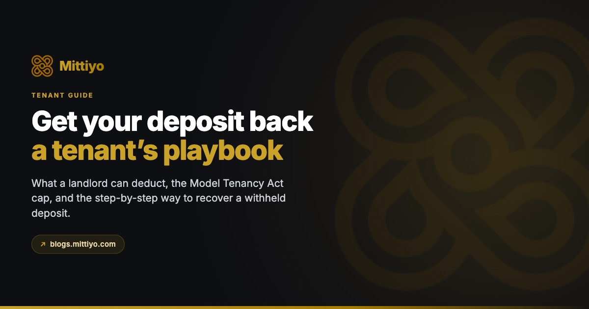 How to Get Your Security Deposit Back in India: A Tenant's Playbook