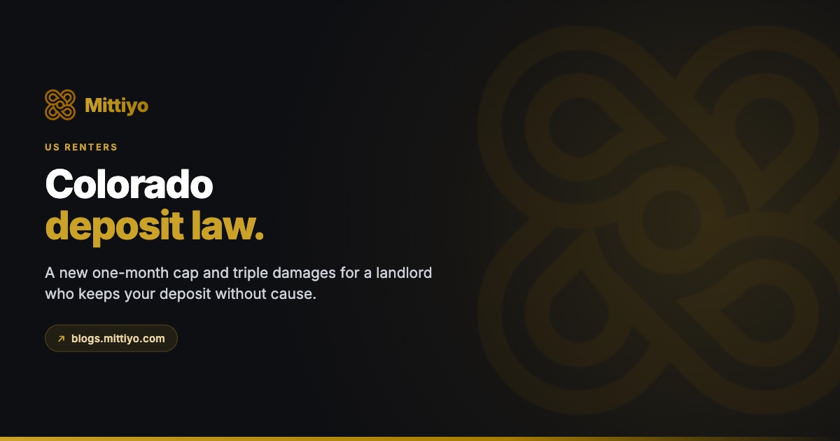 Colorado Security Deposit Law (2026): the New 1-Month Cap, Return Deadline and Triple Damages