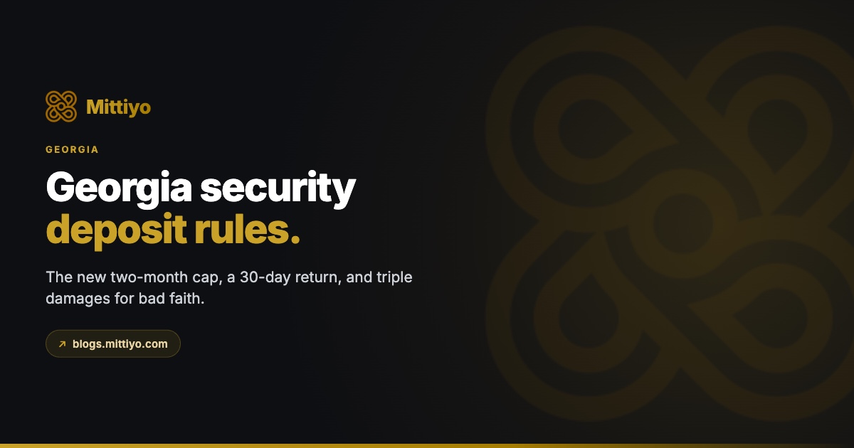 Georgia Security Deposit Law (2026): The New 2-Month Cap, 30-Day Rule and How to Get It Back