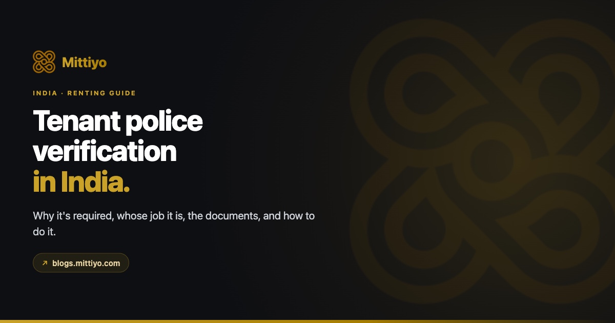 Tenant Police Verification in India (2026): Why It's Required, the Documents, and How to Do It